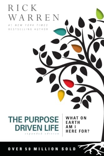 The Purpose Driven Life