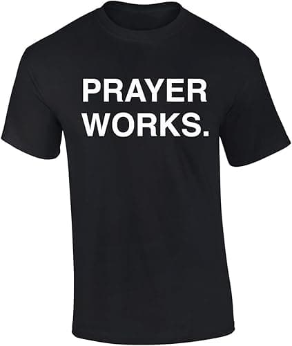 Prayer Works Scripture Cross Christian T-Shirt