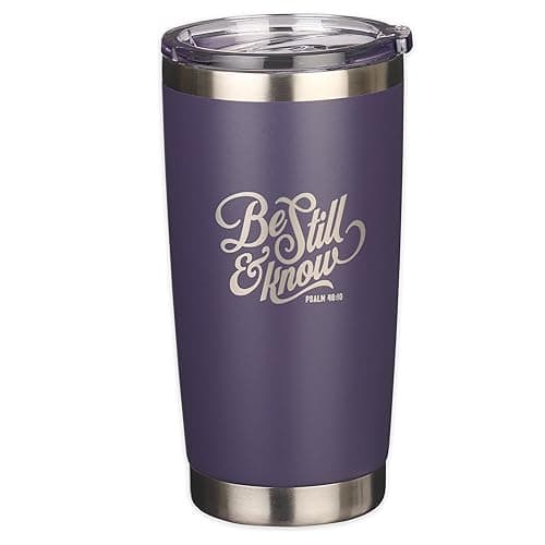 Be Still & Know Psalm 46:10 Stainless Steel Insulated Tumbler, Purple, 18 oz